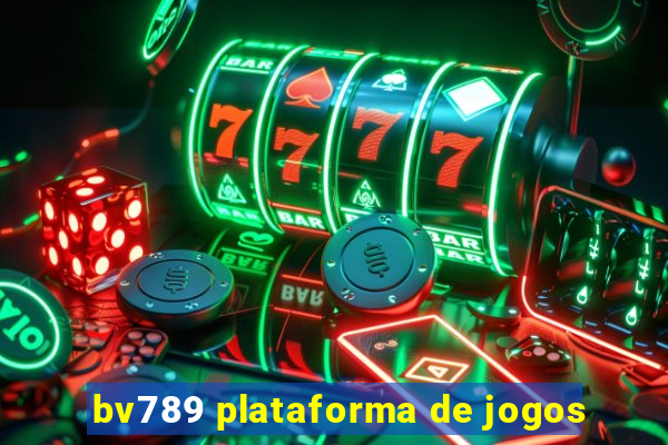 bv789 plataforma de jogos